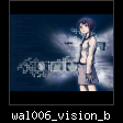 wal006_vision_b.jpg